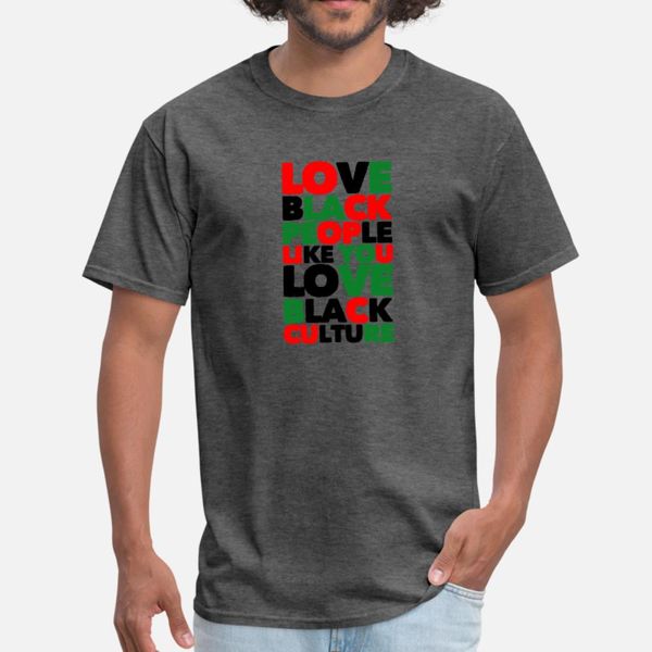 любовь black люди like you любовь черная культура t shirt мужчины с коротким рукавом интересный o шеи новизна интересное юмор летний стиль н
любовь black люди like you любовь черная культура t shirt мужчины с коротким рукавом интересный o шеи новизна интересное юмор летний стиль н