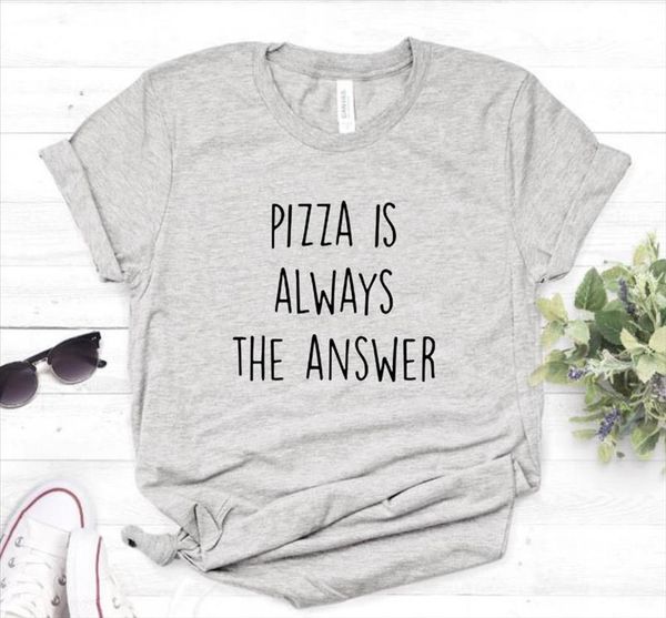 pizza is always the answer print women tshirts cotton casual funny t shirt for lady tee 6 colors drop ship 281, White
pizza is always the answer print women tshirts cotton casual funny t shirt for lady tee 6 colors drop ship 281, White