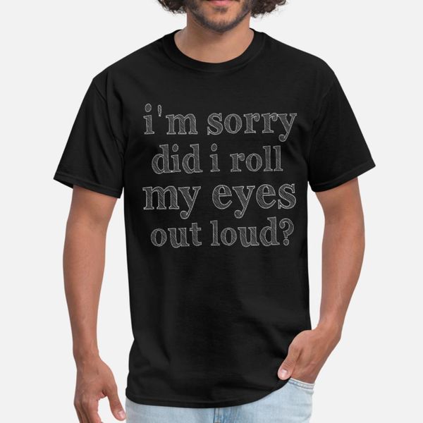 did i roll my eyes out loud funny sarcastic saying t shirt men customize short sleeve plus size 3xl standard gift new fashion spring
did i roll my eyes out loud funny sarcastic saying t shirt men customize short sleeve plus size 3xl standard gift new fashion spring