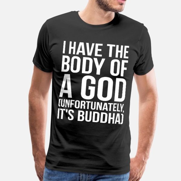 i have the body of a god buddha t shirt men character 100% cotton s-xxxl unique anti-wrinkle breathable summer style outfit shirt, White;black
i have the body of a god buddha t shirt men character 100% cotton s-xxxl unique anti-wrinkle breathable summer style outfit shirt, White;black
