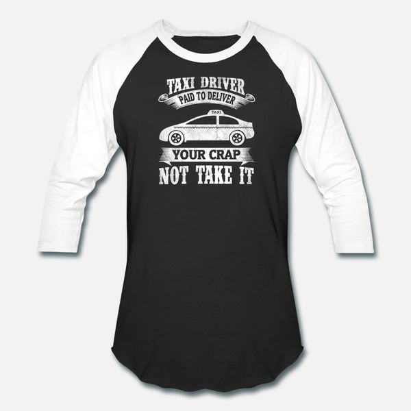 taxi driver paid to deliver your crap not take i t shirt men custom short sleeve euro size s-3xl leisure anti-wrinkle building summer
taxi driver paid to deliver your crap not take i t shirt men custom short sleeve euro size s-3xl leisure anti-wrinkle building summer