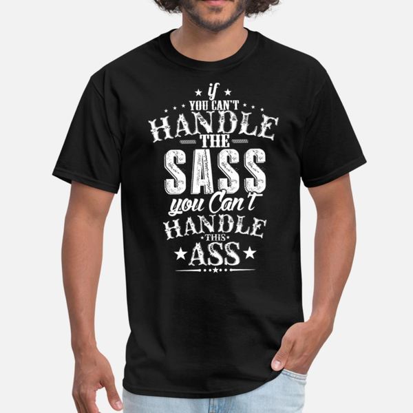 sass sass you cant handle the sass you cant t shirt men create 100% cotton plus size 3xl outfit sunlight funny summer style letter shirt
sass sass you cant handle the sass you cant t shirt men create 100% cotton plus size 3xl outfit sunlight funny summer style letter shirt