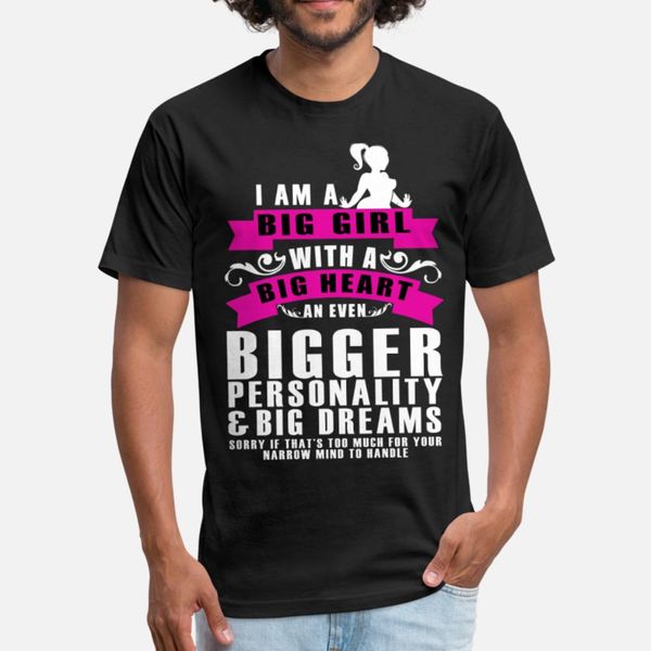 big girl with a big heart bigger personality t shirt men print short sleeve o-neck unique sunlight new fashion spring autumn letters shirt 
big girl with a big heart bigger personality t shirt men print short sleeve o-neck unique sunlight new fashion spring autumn letters shirt