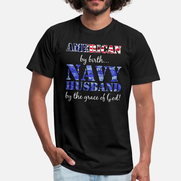 american by birth navy husband grace of god shirt t shirt men designing 100% cotton s-3xl male gift fashion summer style pictures shirt
american by birth navy husband grace of god shirt t shirt men designing 100% cotton s-3xl male gift fashion summer style pictures shirt