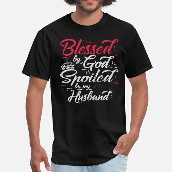 blessed by god spoiled by my husband t shirt men designing short sleeve crew neck natural loose breathable summer style formal shirt
blessed by god spoiled by my husband t shirt men designing short sleeve crew neck natural loose breathable summer style formal shirt