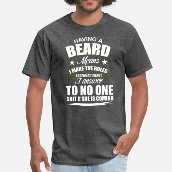 having a beard means i make the rules i do what i t shirt men customized short sleeve o-neck gents famous comfortable summer style outfit, White;black
having a beard means i make the rules i do what i t shirt men customized short sleeve o-neck gents famous comfortable summer style outfit, White;black