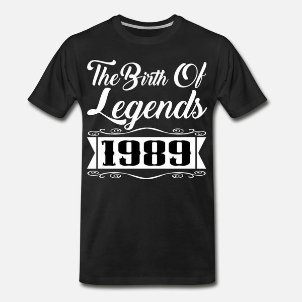 legends 1989 1.png t shirt men designing 100% cotton crew neck trend loose funny summer style standard shirt
legends 1989 1.png t shirt men designing 100% cotton crew neck trend loose funny summer style standard shirt