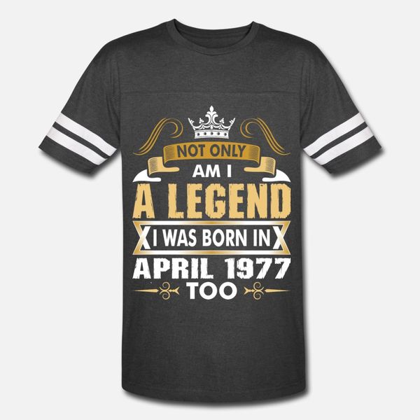 not only am i a legend i was born in april 1977 t shirt men customize tee shirt round neck formal gift basic spring autumn trend shirt
not only am i a legend i was born in april 1977 t shirt men customize tee shirt round neck formal gift basic spring autumn trend shirt