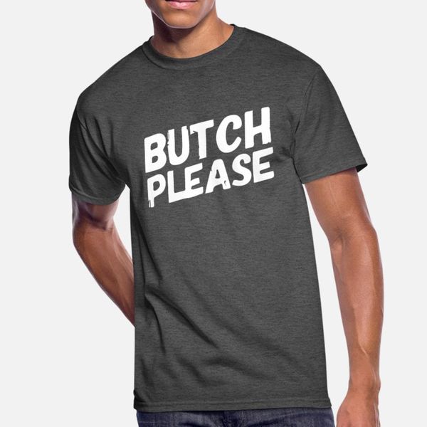 butch please t shirt men printing 100% cotton round neck fit famous casual summer natural shirt
butch please t shirt men printing 100% cotton round neck fit famous casual summer natural shirt