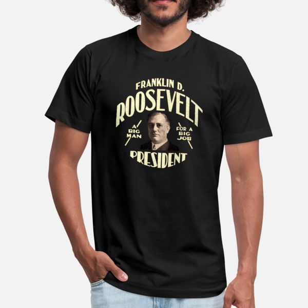 fdr: a big man for a big job t shirt men design 100% cotton crew neck formal interesting breathable summer normal shirt
fdr: a big man for a big job t shirt men design 100% cotton crew neck formal interesting breathable summer normal shirt