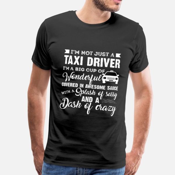 proud taxi driver shirt t shirt men print short sleeve o-neck pattern crazy basic summer style vintage shirt
proud taxi driver shirt t shirt men print short sleeve o-neck pattern crazy basic summer style vintage shirt