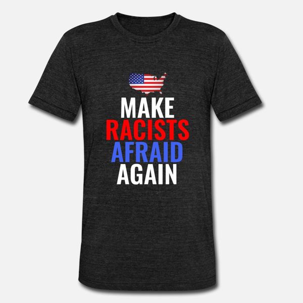 make racists afraid again t shirt men custom tee shirt s-xxxl letters fitness fashion summer style cool shirt
make racists afraid again t shirt men custom tee shirt s-xxxl letters fitness fashion summer style cool shirt