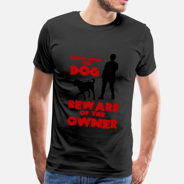 dog never mind the dog t shirt men create tee shirt s-xxxl pattern gift breathable summer style normal shirt
dog never mind the dog t shirt men create tee shirt s-xxxl pattern gift breathable summer style normal shirt