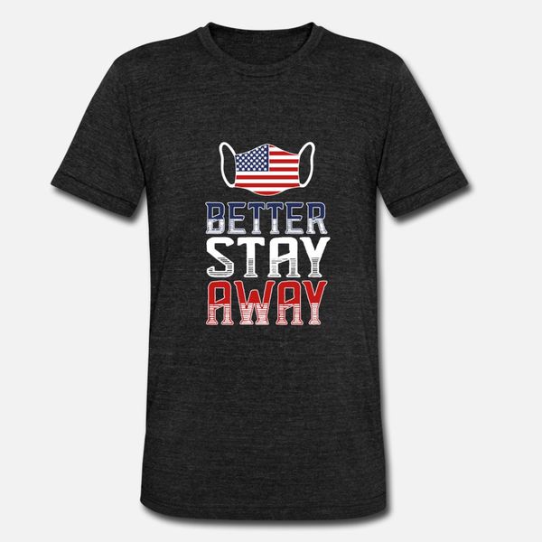 better stay away mask funny corona usa flag mask t shirt men character 100% cotton s-xxxl unique cute comical summer trend shirt
better stay away mask funny corona usa flag mask t shirt men character 100% cotton s-xxxl unique cute comical summer trend shirt