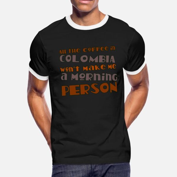 все кофе в колумбии t shirt men персонализированные хлопок шею fit сыпучие смешные лета стиль письма рубашка
все кофе в колумбии t shirt men персонализированные хлопок шею fit сыпучие смешные лета стиль письма рубашка