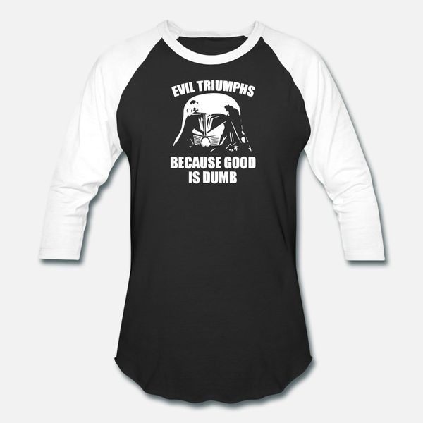 evil triumphs because good is dumb t shirt men customize cotton o neck costume loose building spring vintage shirt
evil triumphs because good is dumb t shirt men customize cotton o neck costume loose building spring vintage shirt