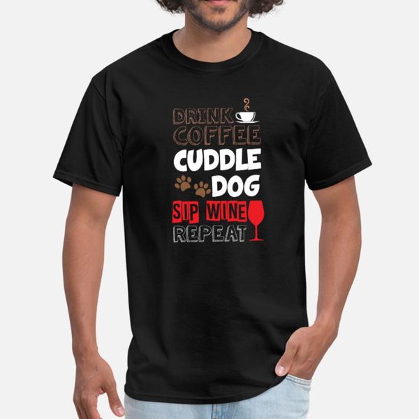 симпатичные пить кофе cuddle собак sip вино повторного wino t shirt мужчины с коротким рукавом создать евро размер s-3xl outfit fit юмор sum
симпатичные пить кофе cuddle собак sip вино повторного wino t shirt мужчины с коротким рукавом создать евро размер s-3xl outfit fit юмор sum