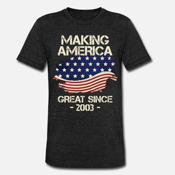 making america great since 2003 american flag t shirt men create short sleeve o neck novelty gift humor spring slim shirt
making america great since 2003 american flag t shirt men create short sleeve o neck novelty gift humor spring slim shirt