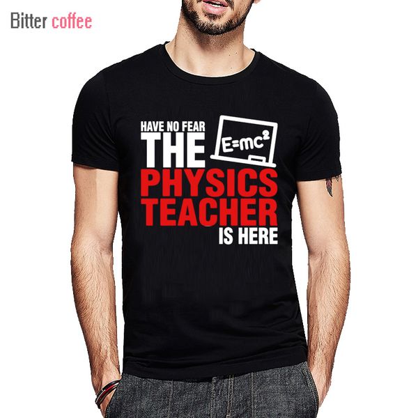 new summer have no fear the physics teacher is here t-shirt man's short sleeve cotton custom & tees plus size
new summer have no fear the physics teacher is here t-shirt man's short sleeve cotton custom & tees plus size