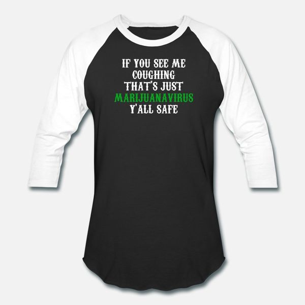 if you see me coughing that s just marijuanavirus t shirt men create 100% cotton crew neck homme gift comfortable spring original shirt
if you see me coughing that s just marijuanavirus t shirt men create 100% cotton crew neck homme gift comfortable spring original shirt