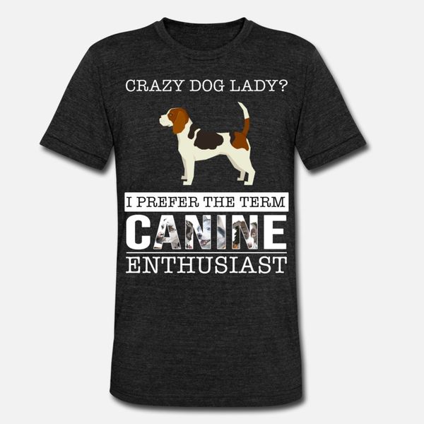 crazy beagle dog lady i prefer the term canine t shirt men print cotton o neck leisure gift humor summer slim shirt
crazy beagle dog lady i prefer the term canine t shirt men print cotton o neck leisure gift humor summer slim shirt