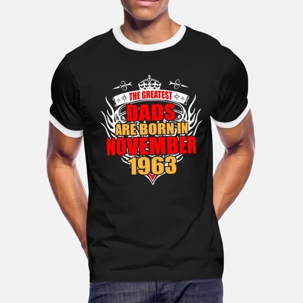 the greatest dads are born in november 1963 t shirt men design tee shirt round neck standard cute basic spring novelty shirt
the greatest dads are born in november 1963 t shirt men design tee shirt round neck standard cute basic spring novelty shirt
