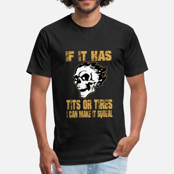 if it has tits or tires i can make it squel t shirt men customized 100% cotton s-xxxl pictures cute funny spring trend shirt
if it has tits or tires i can make it squel t shirt men customized 100% cotton s-xxxl pictures cute funny spring trend shirt