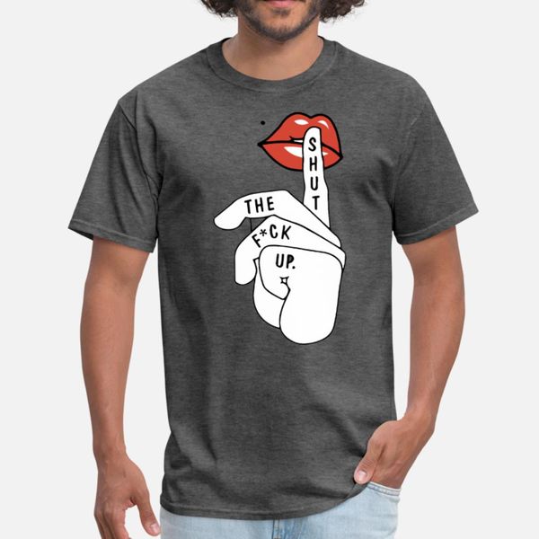 shut up and the fck up offensive t shirt men custom cotton o neck leisure cute basic spring cool shirt
shut up and the fck up offensive t shirt men custom cotton o neck leisure cute basic spring cool shirt
