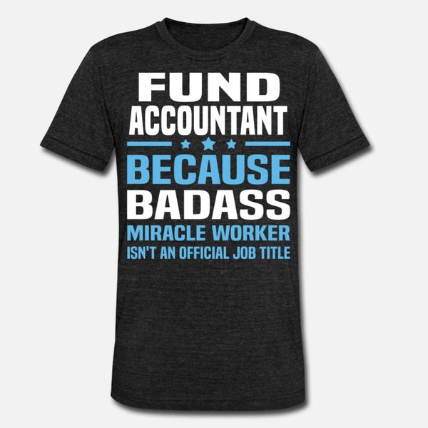 fund accountant t shirt men designer tee shirt plus size 3xl pictures anti-wrinkle funny casual spring original shirt
fund accountant t shirt men designer tee shirt plus size 3xl pictures anti-wrinkle funny casual spring original shirt