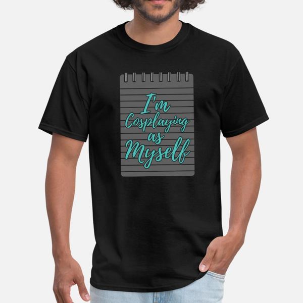 i'm cosplaying myself t shirt men printed short sleeve round collar family interesting basic spring autumn pattern shirt
i'm cosplaying myself t shirt men printed short sleeve round collar family interesting basic spring autumn pattern shirt