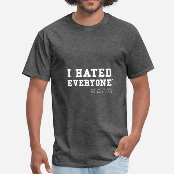 i hated everyone before it was mainstream saying t shirt men crazy short sleeve crew neck homme crazy building spring autumn vintage shirt
i hated everyone before it was mainstream saying t shirt men crazy short sleeve crew neck homme crazy building spring autumn vintage shirt