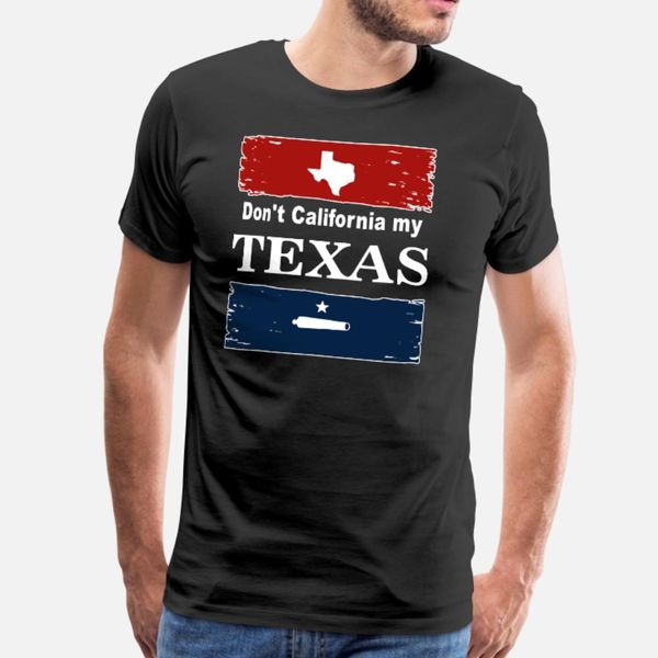 don t california my texas texas lover funny t shirt men personalized tee shirt s-xxxl fit famous new style spring autumn pattern shirt
don t california my texas texas lover funny t shirt men personalized tee shirt s-xxxl fit famous new style spring autumn pattern shirt
