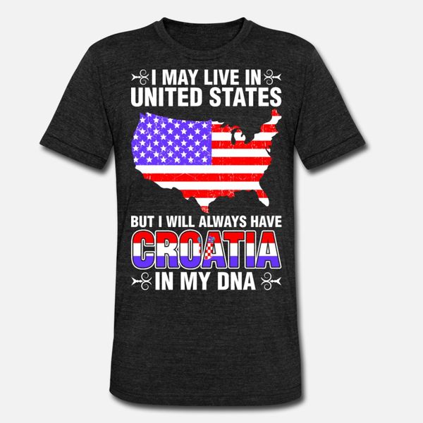 i may live in united states croatia in my dna t shirt men print short sleeve s-3xl formal famous new style spring autumn standard shirt
i may live in united states croatia in my dna t shirt men print short sleeve s-3xl formal famous new style spring autumn standard shirt