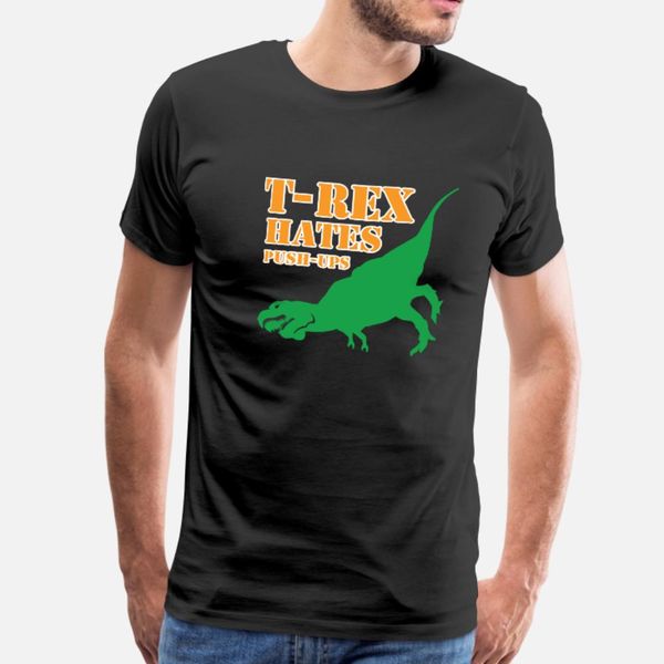 t rex hates push ups t shirt men character short sleeve crew neck formal anti-wrinkle breathable spring autumn trend shirt
t rex hates push ups t shirt men character short sleeve crew neck formal anti-wrinkle breathable spring autumn trend shirt