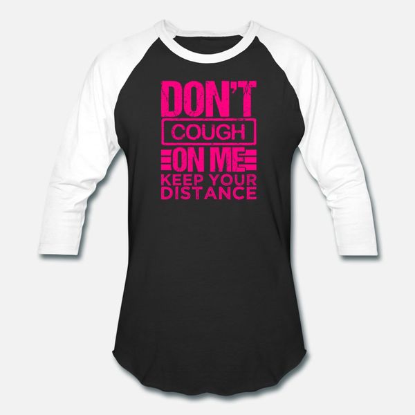 don t cough on me wear a mask keep your distance t shirt men printed 100% cotton size s-3xl basic solid famous fashion summer shirt
don t cough on me wear a mask keep your distance t shirt men printed 100% cotton size s-3xl basic solid famous fashion summer shirt