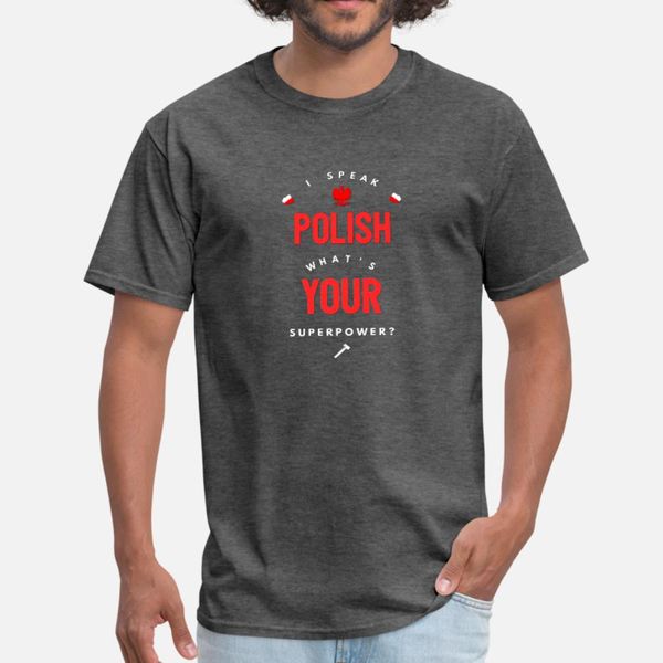 i speak polish what's your superpower v2 t shirt men personalized 100% cotton size s-3xl vintage famous breathable spring autumn cool s
i speak polish what's your superpower v2 t shirt men personalized 100% cotton size s-3xl vintage famous breathable spring autumn cool s
