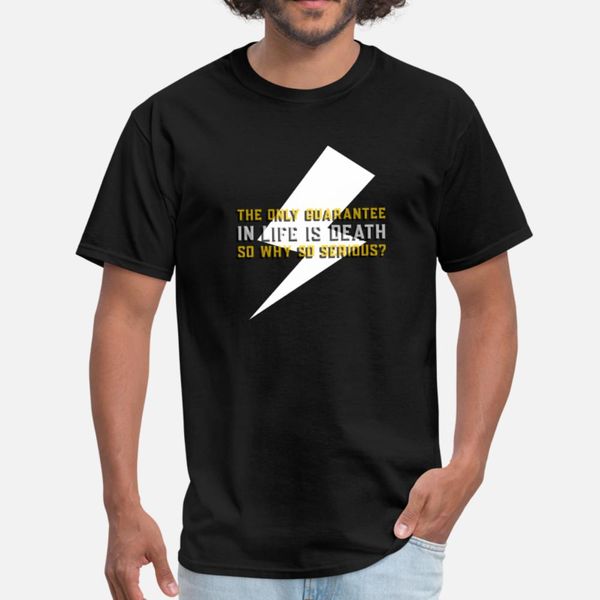 only guarantee in life is death so why so serious t shirt men graphic tee shirt o neck pictures graphic authentic summer vintage
only guarantee in life is death so why so serious t shirt men graphic tee shirt o neck pictures graphic authentic summer vintage