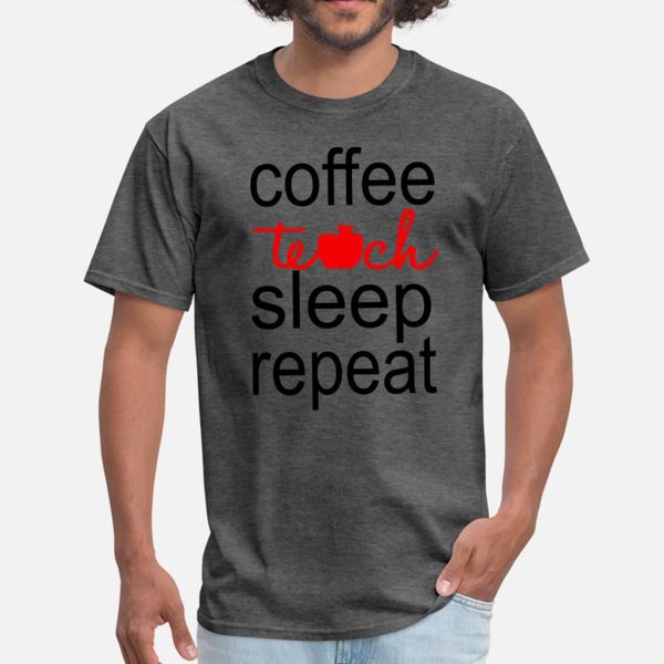 coffee teach sleep repeat sleeve raglan teacher t shirt men designer cotton plus size 3xl pictures interesting comical summer style shirt
coffee teach sleep repeat sleeve raglan teacher t shirt men designer cotton plus size 3xl pictures interesting comical summer style shirt
