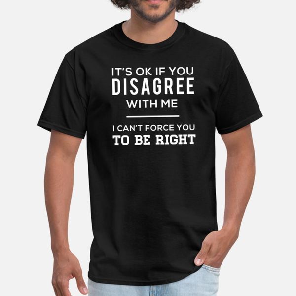 it's ok if you disagree with me i can't force you t shirt men fit short sleeve plus size 3xl kawaii fit comfortable spring autumn
it's ok if you disagree with me i can't force you t shirt men fit short sleeve plus size 3xl kawaii fit comfortable spring autumn