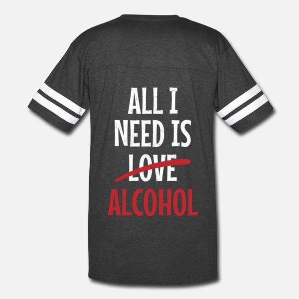 i need is alcohol t shirt men create tee shirt s-xxxl leisure loose new fashion summer style standard shirt
i need is alcohol t shirt men create tee shirt s-xxxl leisure loose new fashion summer style standard shirt