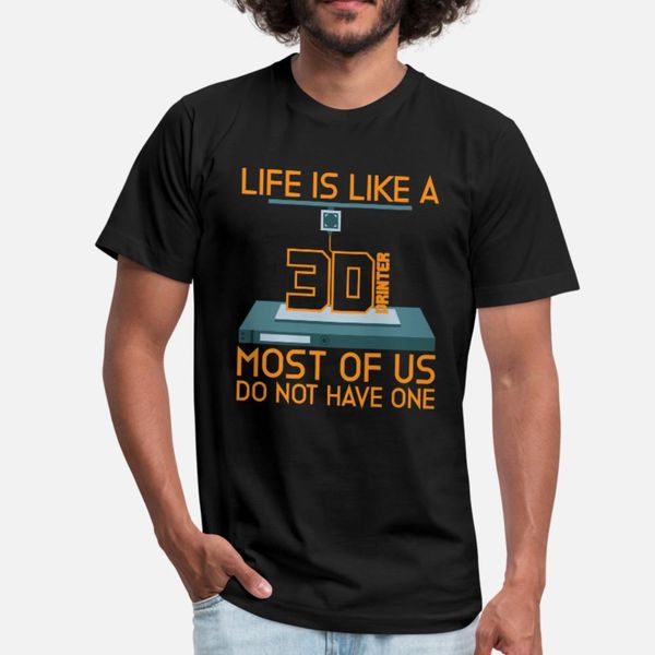 life is like a 3d printer i 3d print gcode nerdy t shirt men print 100% cotton round neck normal fitness casual spring autumn trend shirt
life is like a 3d printer i 3d print gcode nerdy t shirt men print 100% cotton round neck normal fitness casual spring autumn trend shirt