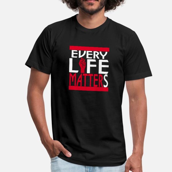 every life matters tees t shirt men customize 100% cotton o neck formal famous comfortable summer style natural shirt
every life matters tees t shirt men customize 100% cotton o neck formal famous comfortable summer style natural shirt
