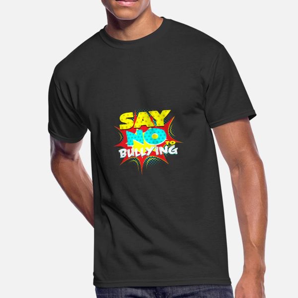 say no to bullying t shirt men design 100% cotton size s-3xl clothes fit basic spring natural shirt
say no to bullying t shirt men design 100% cotton size s-3xl clothes fit basic spring natural shirt