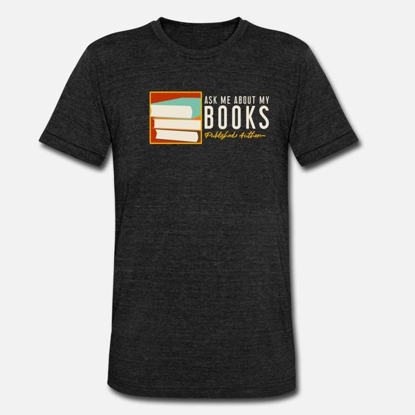 ask me about my books published author i funny wri t shirt men designing 100% cotton plus size 3xl costume anti-wrinkle comical summer
ask me about my books published author i funny wri t shirt men designing 100% cotton plus size 3xl costume anti-wrinkle comical summer