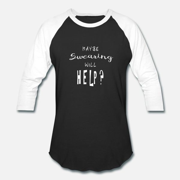 maybe swearing will help funny sass quote design t shirt men personalized cotton round collar natural cute new style summer kawaii shirt
maybe swearing will help funny sass quote design t shirt men personalized cotton round collar natural cute new style summer kawaii shirt