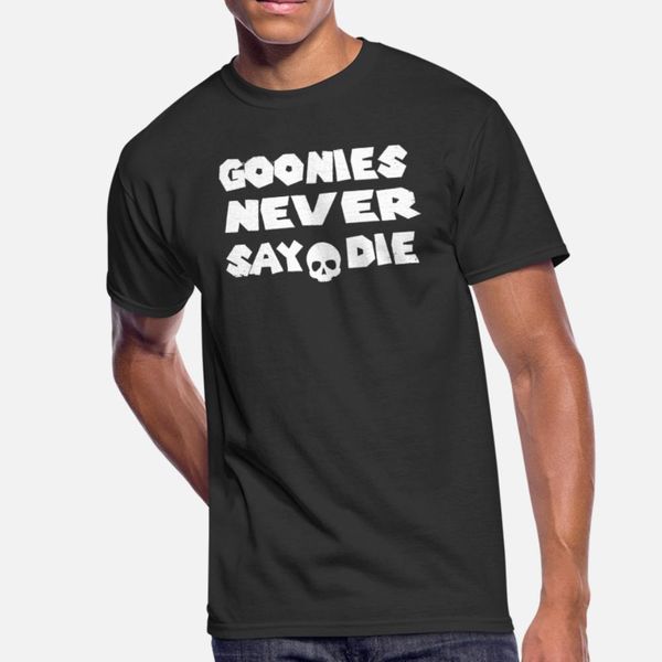 goonies never say t shirt men personalized short sleeve s-xxxl standard fit basic summer original shirt
goonies never say t shirt men personalized short sleeve s-xxxl standard fit basic summer original shirt