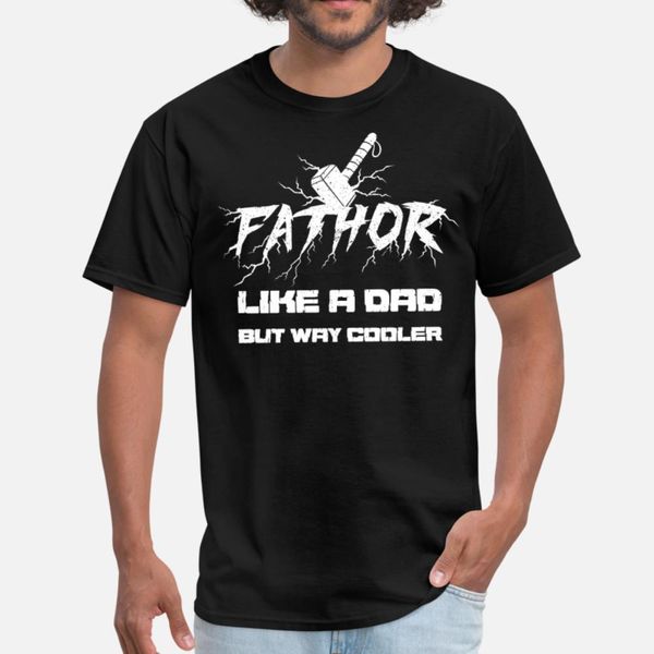 fathor like a dad but way cooler viking father t shirt men designing cotton o-neck slim fit humor spring autumn normal shirt 
fathor like a dad but way cooler viking father t shirt men designing cotton o-neck slim fit humor spring autumn normal shirt