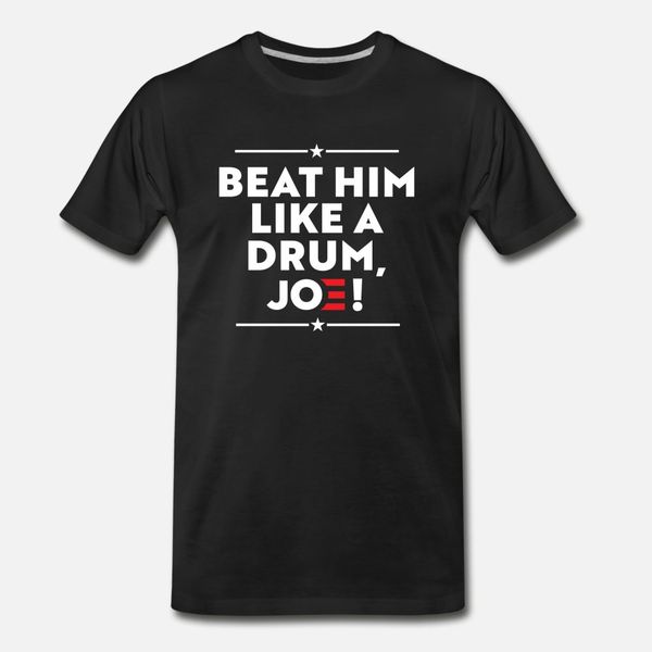 бейте его, как барабан джо байдена 2020 t shirt men создать хлопок размер s-3xl стандартный anti-wrinkle юмор летний стиль фотографии рубашк, White;black
бейте его, как барабан джо байдена 2020 t shirt men создать хлопок размер s-3xl стандартный anti-wrinkle юмор летний стиль фотографии рубашк, White;black