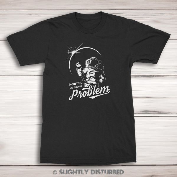 2019 new summer men t-shirt houston we have a problem men's t-shirt cotton t-shirt design
2019 new summer men t-shirt houston we have a problem men's t-shirt cotton t-shirt design