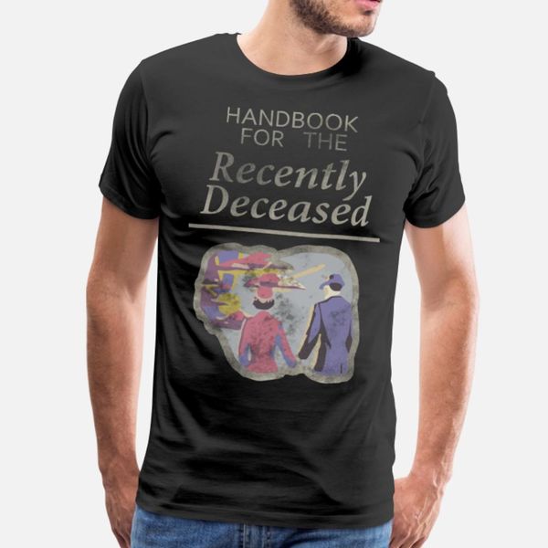 handbook for the recently deceased t shirt men customize tee shirt o neck homme anti-wrinkle comfortable spring pictures shirt
handbook for the recently deceased t shirt men customize tee shirt o neck homme anti-wrinkle comfortable spring pictures shirt